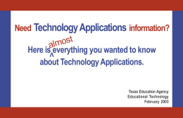 Need Technology Applications information?