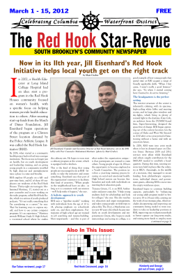 Now in its IIth year, Jill Eisenhard`s Red Hook Initiative helps local