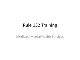 Rule 132 Training - Illinois Mental Health Collaborative for Access