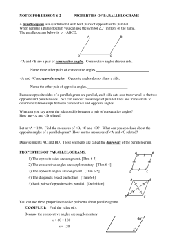 NOTES FOR LESSON 6-2 PROPERTIES OF PARALLELOGRAMS A