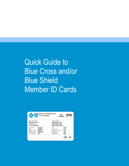 Quick Guide to BlueCross and/or BlueShield Member