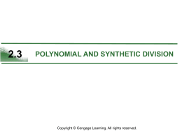 2.3 polynomial and synthetic division