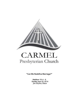 Can We Redefine Marriage? - Carmel Presbyterian Church