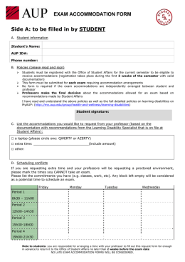 EXAM ACCOMMODATION FORM Side A: to be filled in by STUDENT