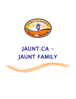 jaunt.ca – jaunt family - Chris Robinson Travel Show