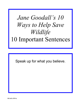 Jane Goodall`s 10 Ways to Help Save Wildlife 10 Important Sentences