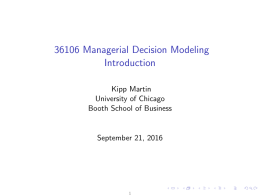 36106 Managerial Decision Modeling Introduction