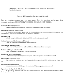 Chapter 18-Renewing the Sectional Struggle This is a template