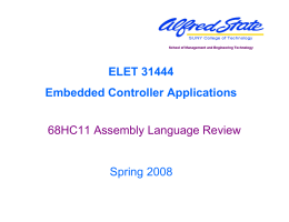 68HC11 Assembly Language Review ELET 31444 Embedded