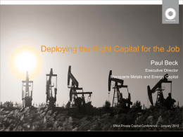 Deploying the Right Capital for the Job