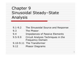 Chapter 9 Sinusoidal Steady–State Analysis