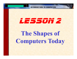 The Shapes of Computers Today