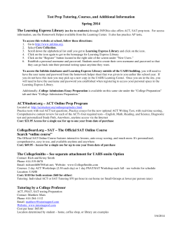 Test Prep Tutoring, Courses, and Additional Information Spring 2014