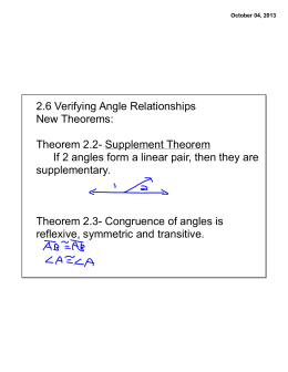 2.6 Verifying Angle Relationships New Theorems: Theorem 2.2