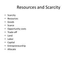 Resources and Scarcity