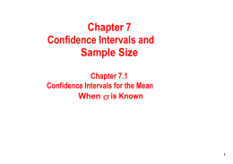 Chapter 7 Confidence Intervals and Sample Size