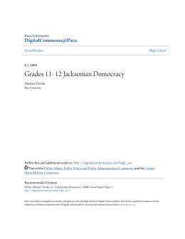 Grades 11- 12 Jacksonian Democracy