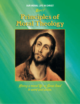 OUR MORAL LIFE IN CHRIST Part 1