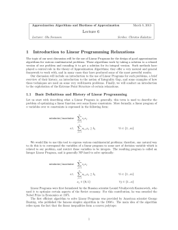 Lecture 6 1 Introduction to Linear Programming Relaxations