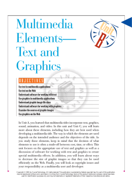Multimedia Elements— Text and Graphics