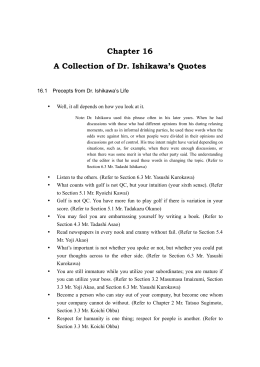 Chapter 16 A Collection of Dr. Ishikawa`s Quotes