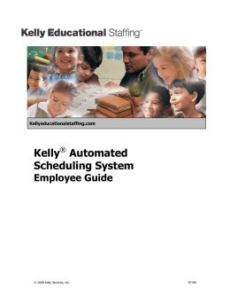 Kelly® Automated Scheduling System Employee Guide