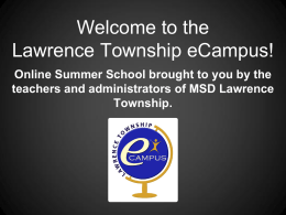 Welcome to the Lawrence Township eCampus!