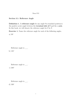 Section 3.1: Reference Angle Definition 1. A reference angle for any