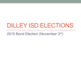 Dilley ISD Elections - Dilley Independent School District