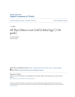 All That Glitters is not Gold (Gilded Age)