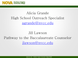 Alicia Grande High School Outreach Specialist agrande@nvcc.edu
