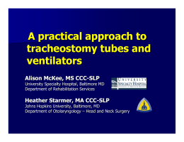 A practical approach to tracheostomy tubes and ventilators