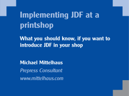 JDF Interfacing - Michael Mittelhaus