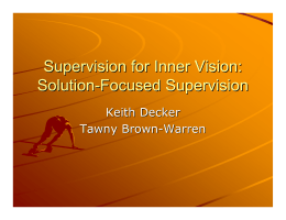 Supervision for Inner Vision: Solution-Focused Supervision