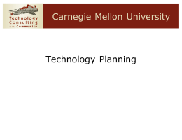 Technology Planning Slides - Carnegie Mellon University