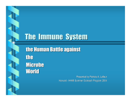 The Immune System - Life Sciences Outreach Program