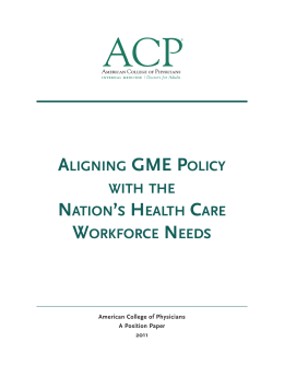 aligning gme policy with the nation`s health care workforce needs