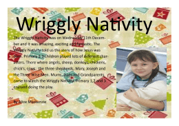 Wriggly Nativity by Alice