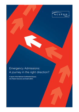 Emergency Admissions: A journey in the right direction?