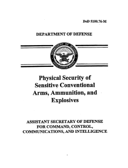 DOD 5100.76-M, Physical Security of Sensitive Conventional Arms