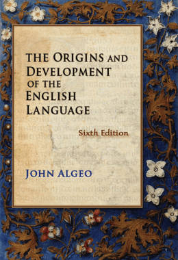 The Origins and Development of the English Language (Textbook).