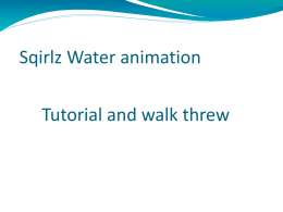 Sqirlz Water animation Tutorial and walk threw