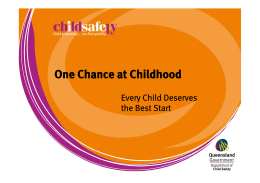 One Chance at Childhood - Department of Communities, Child
