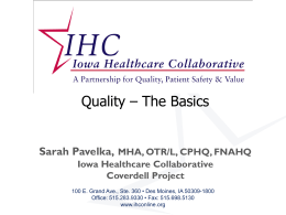 Quality – The Basics - Iowa Healthcare Collaborative