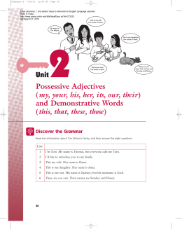 Unit2 Possessive Adjectives (my, your, his, her, its, our, their) and