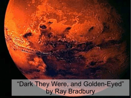 “Dark They Were, and Golden-Eyed” by Ray Bradbury. Cite