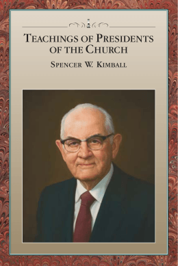 teachings of presidents of the church: spencer w. kimball