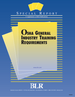 A QUICK LOOK AT ? OSHA General Industry Training Requirements