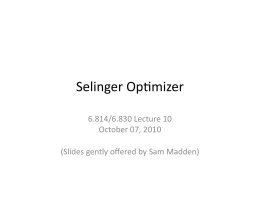 6.830 Database Systems: Selinger Optimizer