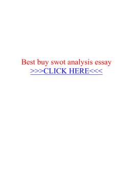 Best buy swot analysis essay